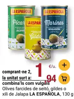 BonpreuEsclat La española - olives farcides de seito, gildes o xili de jalapa oferta