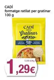 Keisy Cadí - formatge ratllat per gratinar oferta