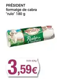 Keisy Président - formatge de cabra rulo oferta
