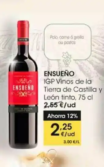 Eroski Ensueño Igp Vinos De La Tierra De Castilla Y León Tinto oferta