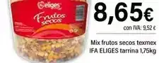 Cash Ifa Ifa eliges - mix frutos secos texmex oferta