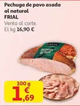 Alcampo FRIAL Pechuga de pavo asada al natural oferta