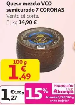 Alcampo CORONAS Queso mezcla vco semicurado 7 oferta