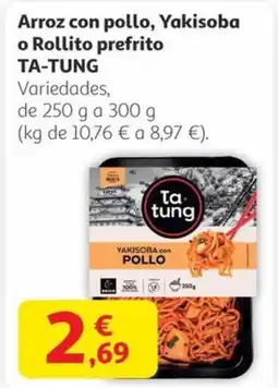 Alcampo TA-TUNG Arroz con pollo, Yakisoba o Rollito prefrito oferta