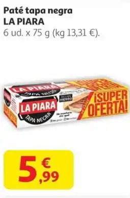 Alcampo LA PIARA Paté tapa negra oferta