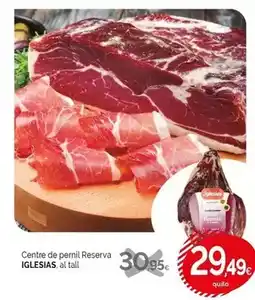 Condis Iglesias - centre de pernil reserva oferta