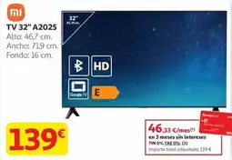 Alcampo XIAOMI TV 32" A2025 oferta