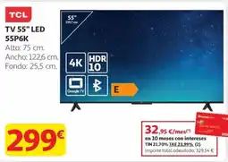 Alcampo TCL TV 55" LED 55P6K oferta