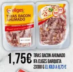 Claudio IFA ELIGES Tiras bacon ahumado barqueta oferta