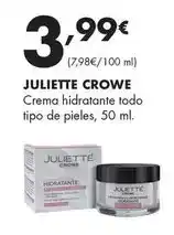 Supermercados Lupa JULIETTE CROWE Crema hidratante todo tipo de pieles oferta