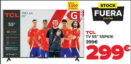 Carrefour Tcl - tv 55 55p61k oferta