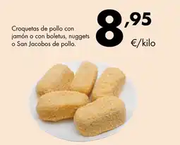 Supermercados Lupa Croquetas de pollo con jamón o con boletus, nuggets o San Jacobos de pollo oferta