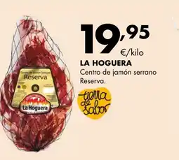 Supermercados Lupa LA HOGUERA Centro de jamón serrano Reserva oferta