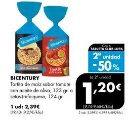 Supermercados Lupa BICENTURY Tortita de maíz sabor tomate con aceite de oliva o setas-trufa-queso oferta
