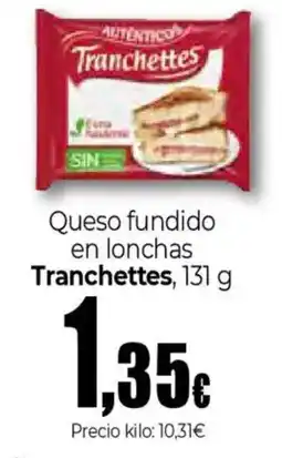 Unide Supermercados TRANCHETTES Queso fundido en lonchas oferta