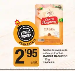 Economy Cash GARCÍA BAQUERO Queso de oveja o de cabra en lonchas oferta