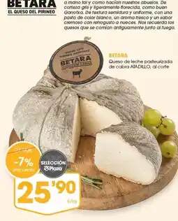 Supermercados Plaza Betara - queso de leche pastevitada de cabra al corte oferta