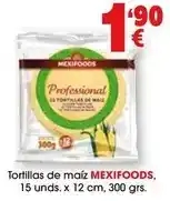 TOP Cash & Carry Mexifoods - tortillas de maiz oferta