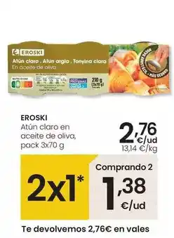 Eroski Eroski - atún claro en aceite de oliva oferta