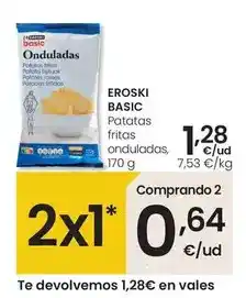 Eroski Eroski basic - patatas fritas onduladas oferta
