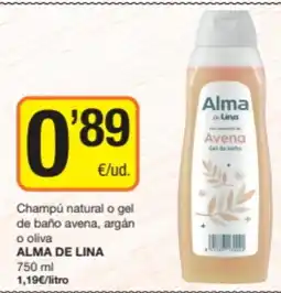Economy Cash ALMA DE LINA Champú natural o gel de baño avena, argán o oliva oferta