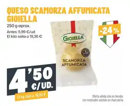 AhorraMas GIOIELLA Queso scamorza affumicata oferta