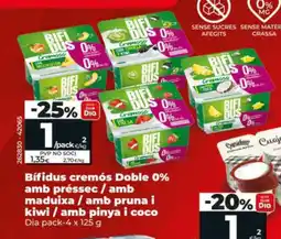 Maxi Dia BIFIDUS cremós Doble 0% amb préssec / amb maduixa / amb pruna i kiwi / amb pinya i coco oferta