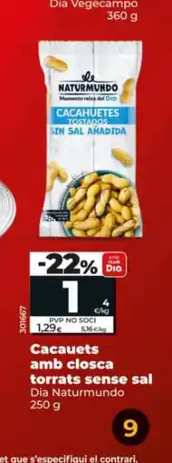 Maxi Dia DIA NATURMUNDO Cacauets amb closca torrats sense sal oferta