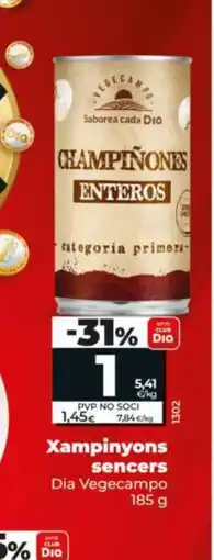 Maxi Dia DIA VEGECAMPO Xampinyons sencers oferta