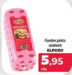 Spar La Palma Elpozo - fiambre paleta sandwich oferta