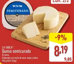 ALDI LA TABLA Queso semicurado oferta