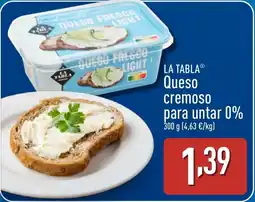 ALDI LA TABLA Queso cremoso para untar 0% oferta