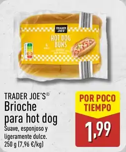 ALDI TRADER JOE'S Brioche para hot dog oferta