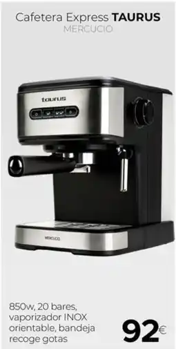 Tien 21 TAURUS Cafetera express mercucio oferta