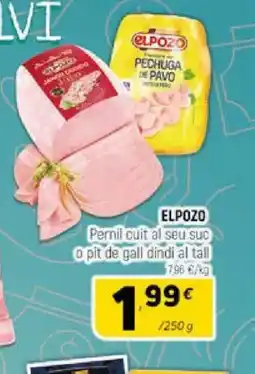 Coviran ELPOZO Pernil cuit al seu suc O pit de gall dindi al tall oferta
