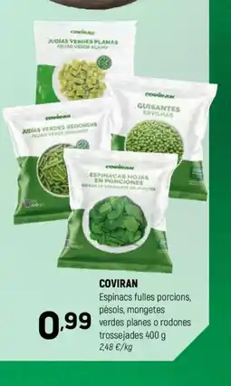 Coviran COVIRAN Espinacs fulles porcions, pèsols, mongetes verdes planes o rodones oferta