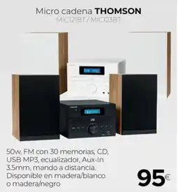 Tien 21 THOMSON Micro cadena mic121bt/mic123bt oferta