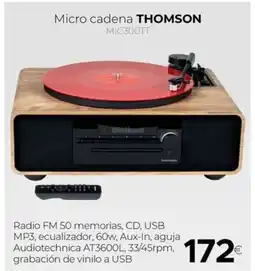 Tien 21 THOMSON Micro cadena mic300tt oferta