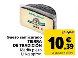 Carrefour Tierra de tradicion - queso semicurado oferta