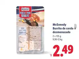 Lidl MCENNEDY Burrito de cerdo desmenuzado oferta