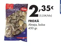 Supermercados Lupa FROXÁ Almeja, bolsa oferta