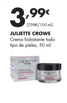 Supermercados Lupa JULIETTE CROWE Crema hidratante todo tipo de pieles oferta
