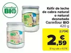 Carrefour Market Carrefour bio - kefir de leche de cabra natural o natural desnatado oferta