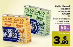 Carrefour Aneto - caldo natural de pollo o verduras oferta