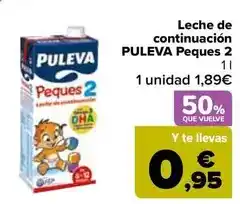 Carrefour Puleva - leche de continuacion peques 2 oferta