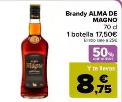 Carrefour Alma de magno - brandy oferta