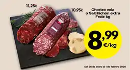 FROIZ FROIZ Chorizo vela o Salchichón extra oferta