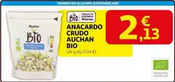 Alcampo Auchan - anacardo crudo bio oferta
