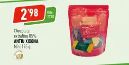 Supermercados Deza ANTIU XIXONA Chocolate extrafino 85% Mini oferta