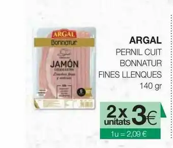Plusfresc Argal Pernil Cuit Bonnatur Fines Llenques oferta